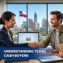 Understanding Texas Cash Buyers