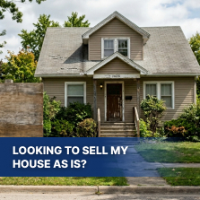 Looking to Sell My House As Is? Here’s What to Know