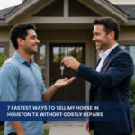 7 Fastest Ways to Sell My House in Houston TX Without Costly Repairs